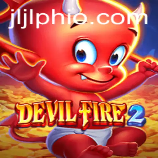 DevilFire2: A Deep Dive into the Game World with JLJL.PH