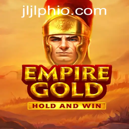 EmpireGold: Rise of the JLJL.PH Era