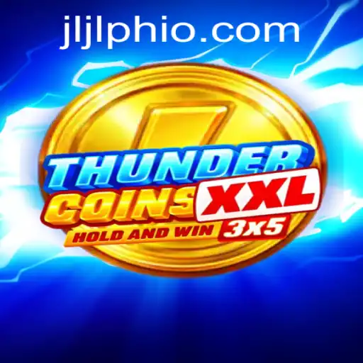 Dive Into the Dynamic World of ThunderCoinsXxl and the Buzz of JLJL.PH
